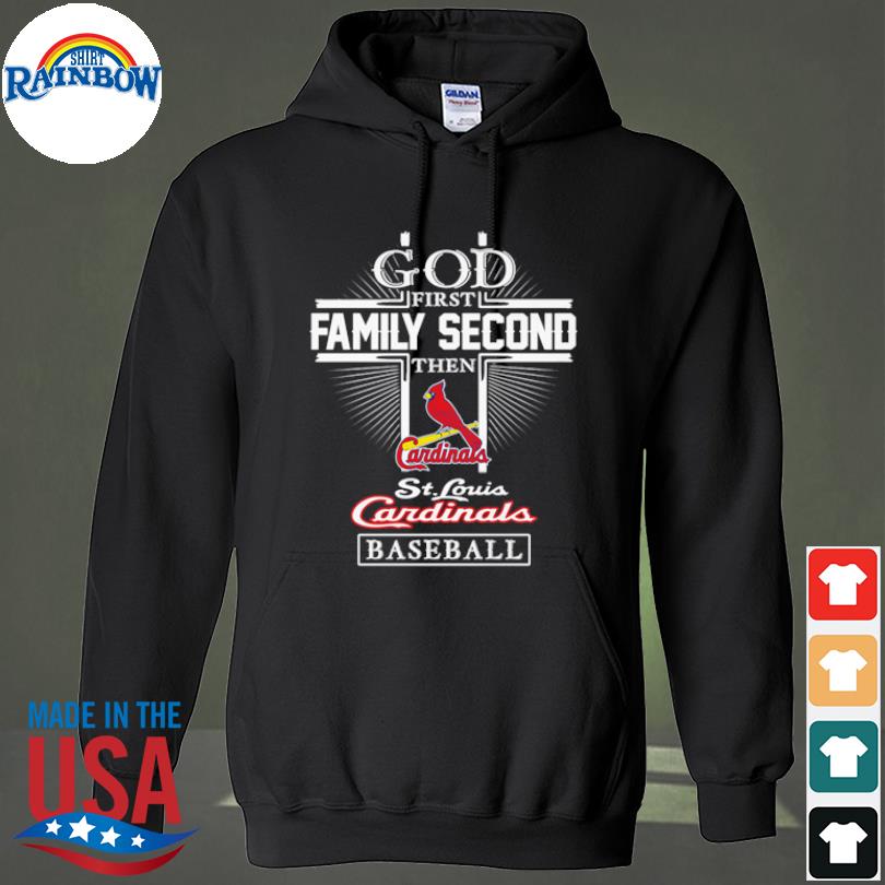 Official God first family second then st louis cardinals baseball