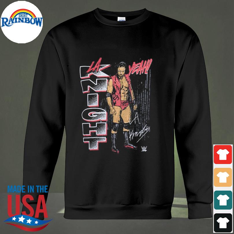 LA Knight Yeah WWE signature shirt, hoodie, sweater and long sleeve