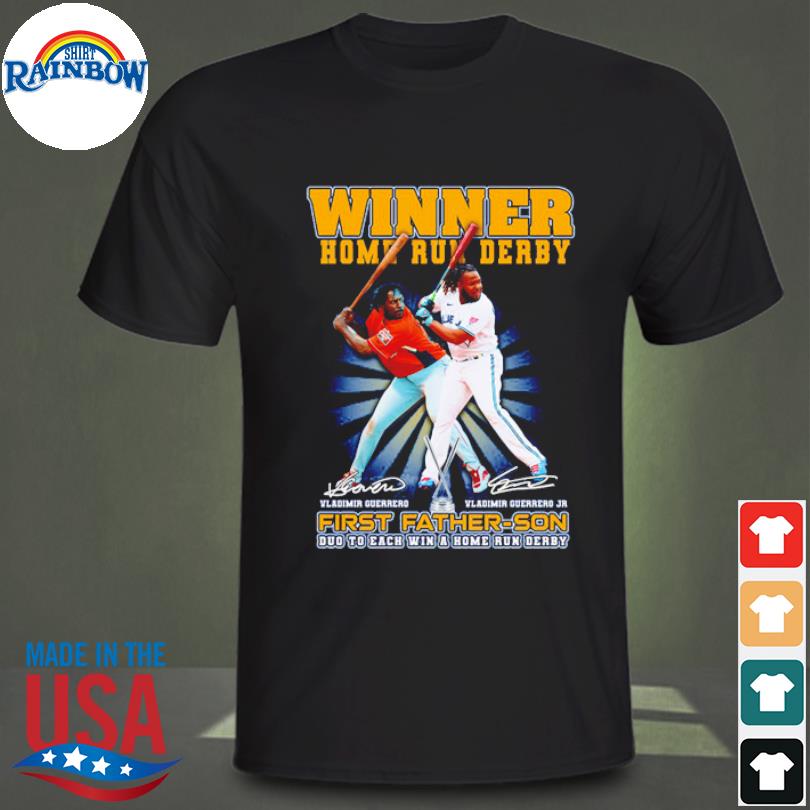 Official Product winner home run derby first father son dou to each win vladimir  guerrero shirt, hoodie, sweater, long sleeve and tank top