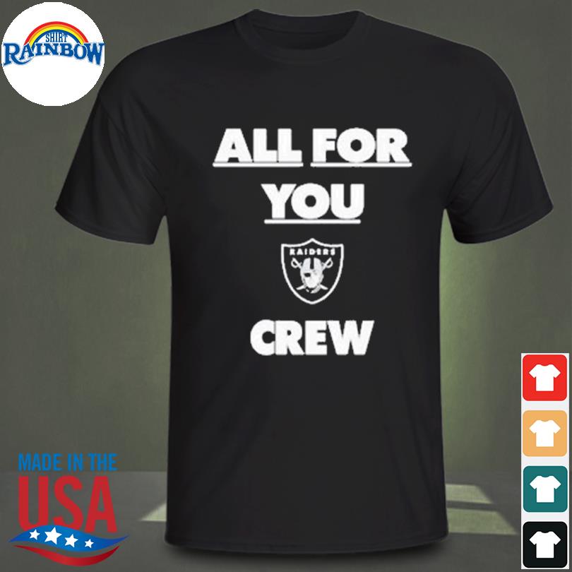 Henry ruggs wearing all for you las vegas raiders crew T-shirts, hoodie,  sweater, long sleeve and tank top