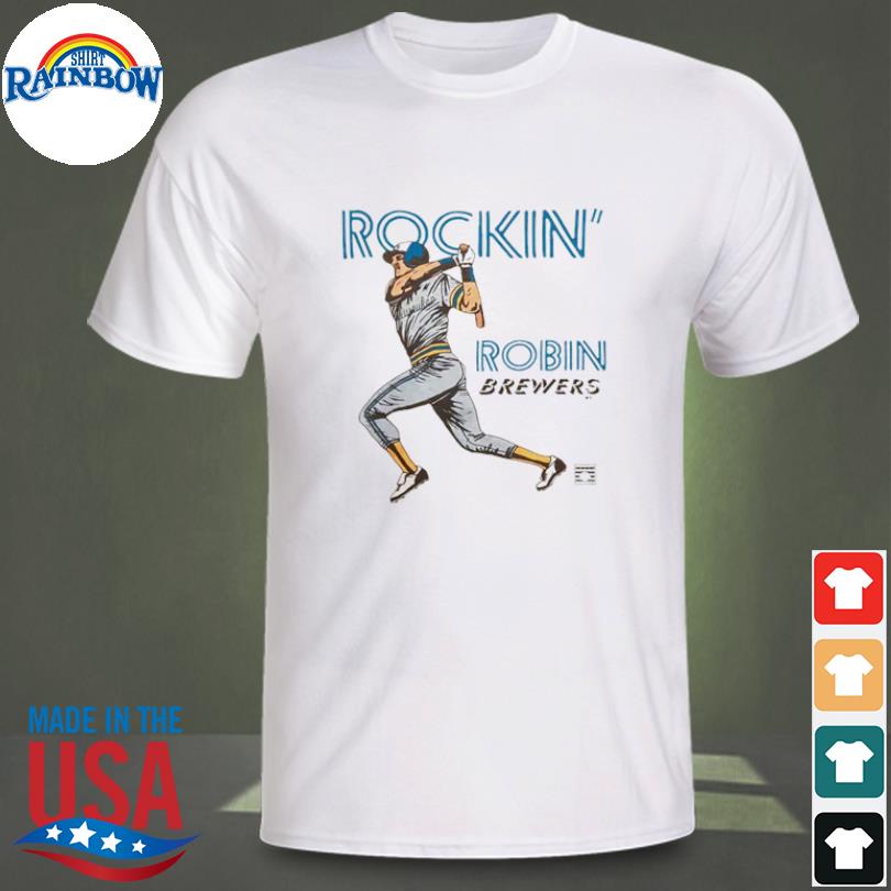 Brewers rockin' robin yount T-shirt, hoodie, sweater, long sleeve and tank  top