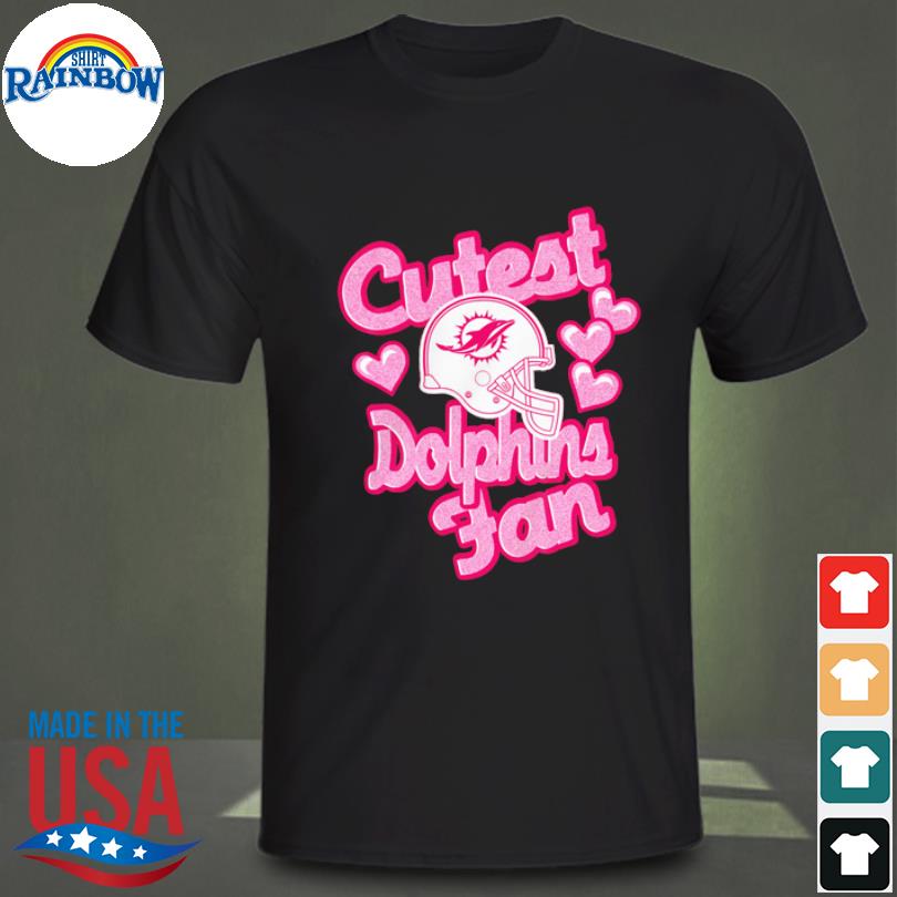 The Only Thing Dad Loves His Daughter Fan Miami Dolphins T Shirt – Best  Funny Store