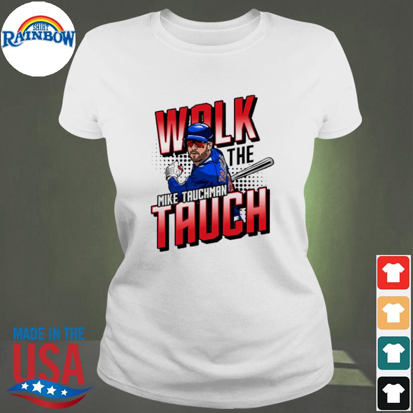 Mike Tauchman walk the tauch Chicago Cubs shirt, hoodie, sweater