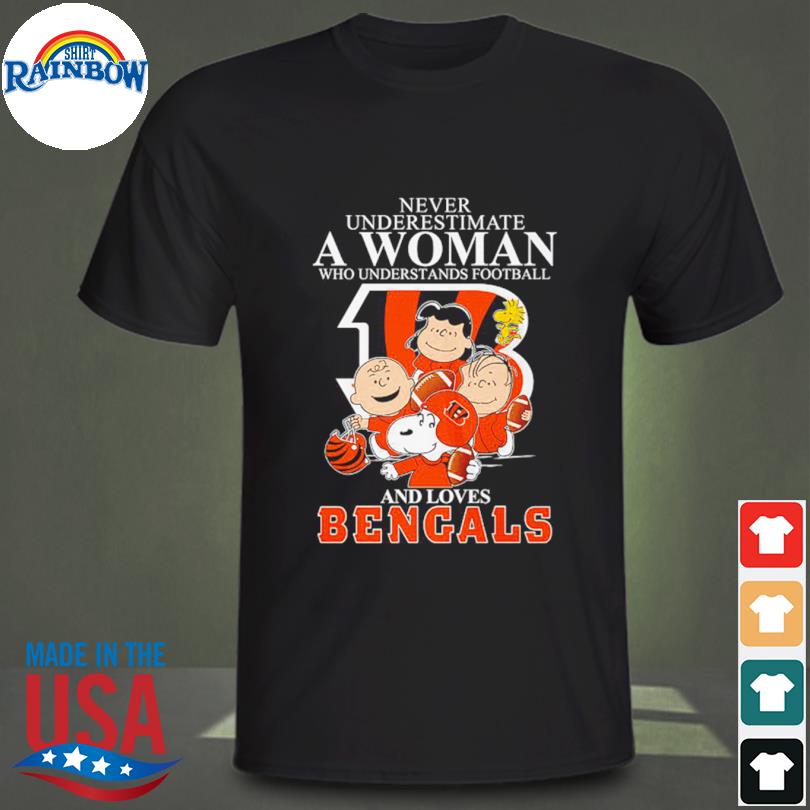 Never Underestimate A Woman Who Understands Football And Loves Bengals Mix  Snoopy Peanuts Shirt, hoodie, sweater and long sleeve