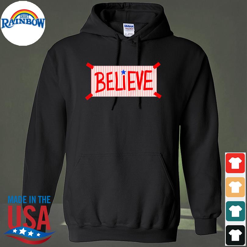 Phillies Believe Shirt - Lelemoon