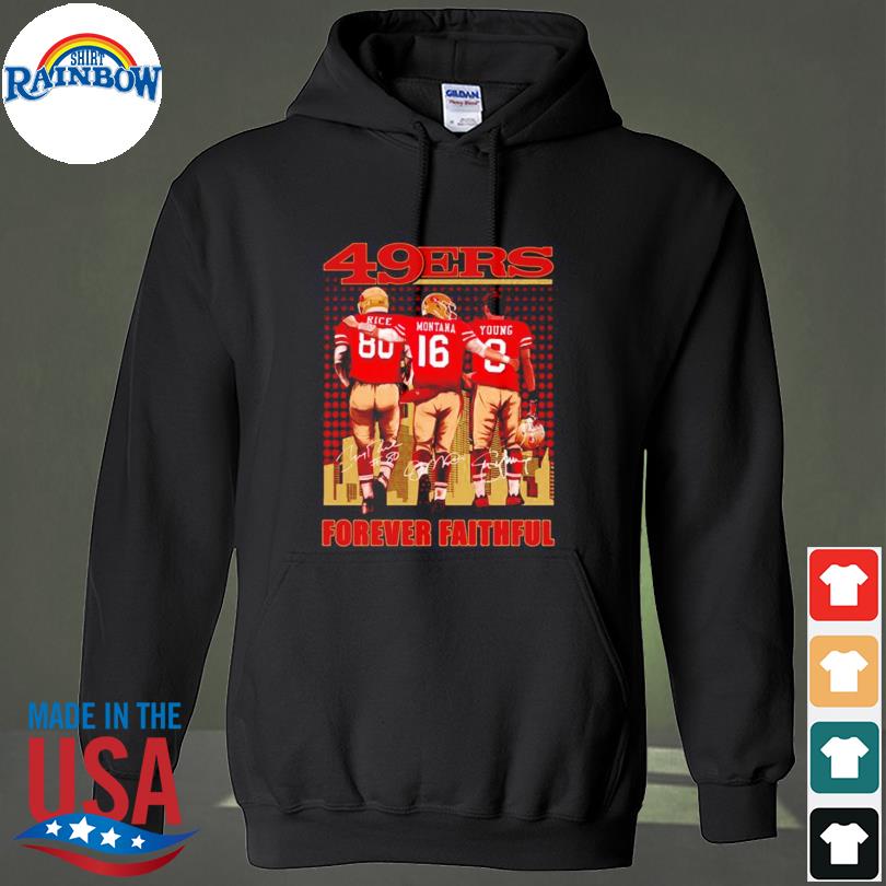 San Francisco 49ers Forever Faithful Signatures T-Shirt, hoodie, sweater,  long sleeve and tank top