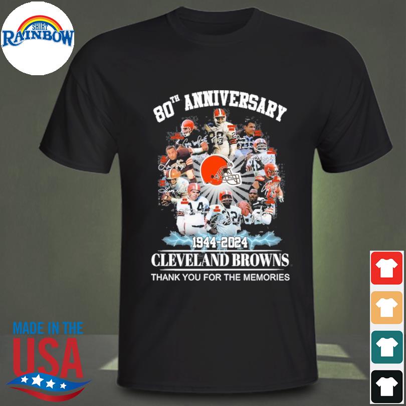 Funny Cleveland Browns 75th anniversary 1946 2021 signatures thank you for  the memories shirt, hoodie, sweater, long sleeve and tank top