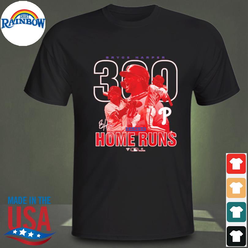 Official official Bryce Harper Philadelphia Phillies 300th Career Home Run  T-Shirt, hoodie, sweater, long sleeve and tank top