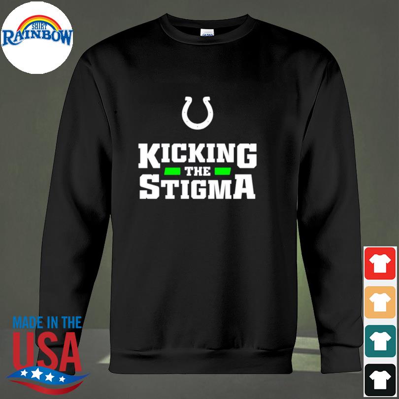 Round neck kicking the stigma shirt, hoodie, longsleeve, sweater