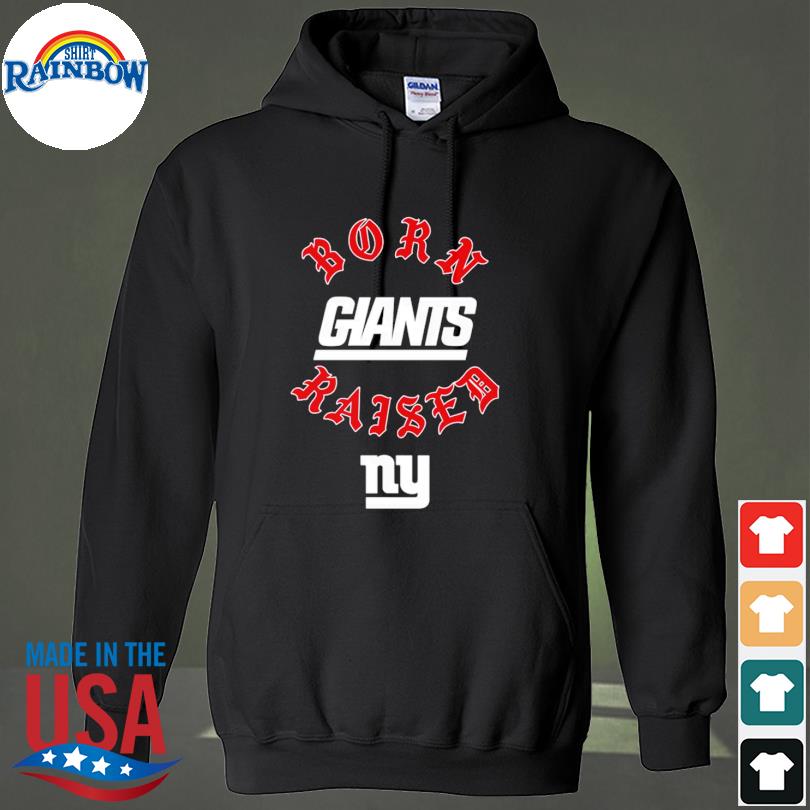 Official new York Giants Born X Raised Shirt, hoodie, sweater, long sleeve  and tank top