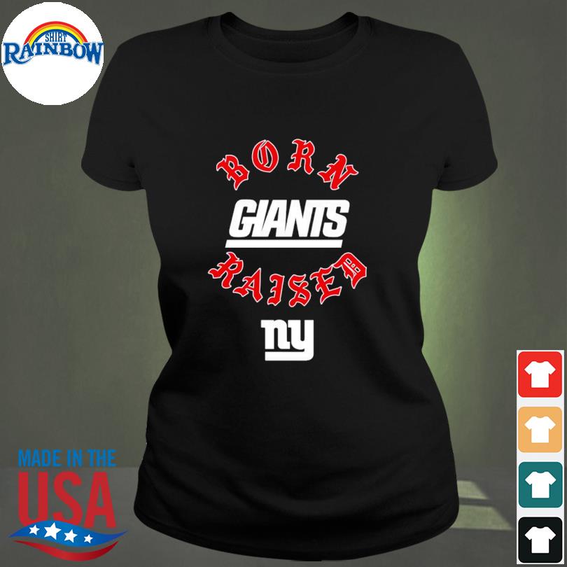 Official new York Giants Born X Raised Shirt, hoodie, sweater, long sleeve  and tank top