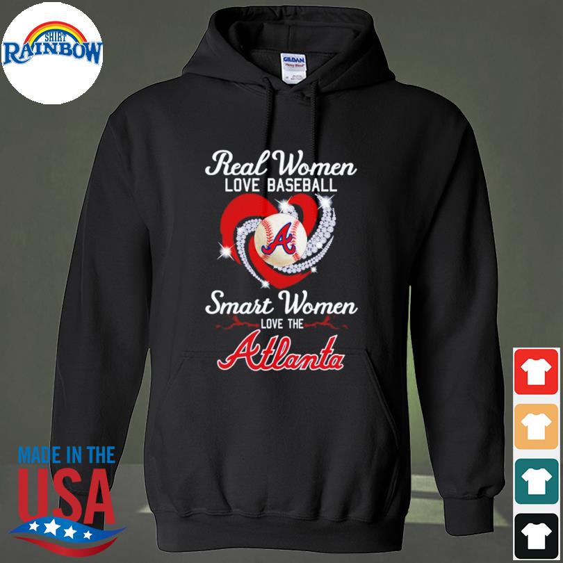 Real Women Love Baseball Atlanta Braves Shirt, hoodie, longsleeve