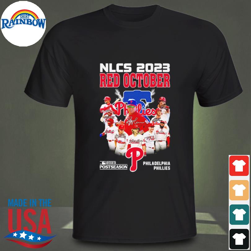 Nlcs 2023 red october 2023 postseason philadelphia phillies shirt, hoodie,  sweater and long sleeve