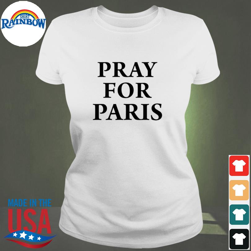 Pray For Paris - T-Shirt