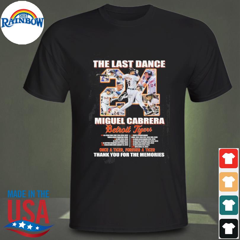 Thank You Miguel Cabrera We Will Never Forget Watching You Play MLB T-Shirt  - Binteez