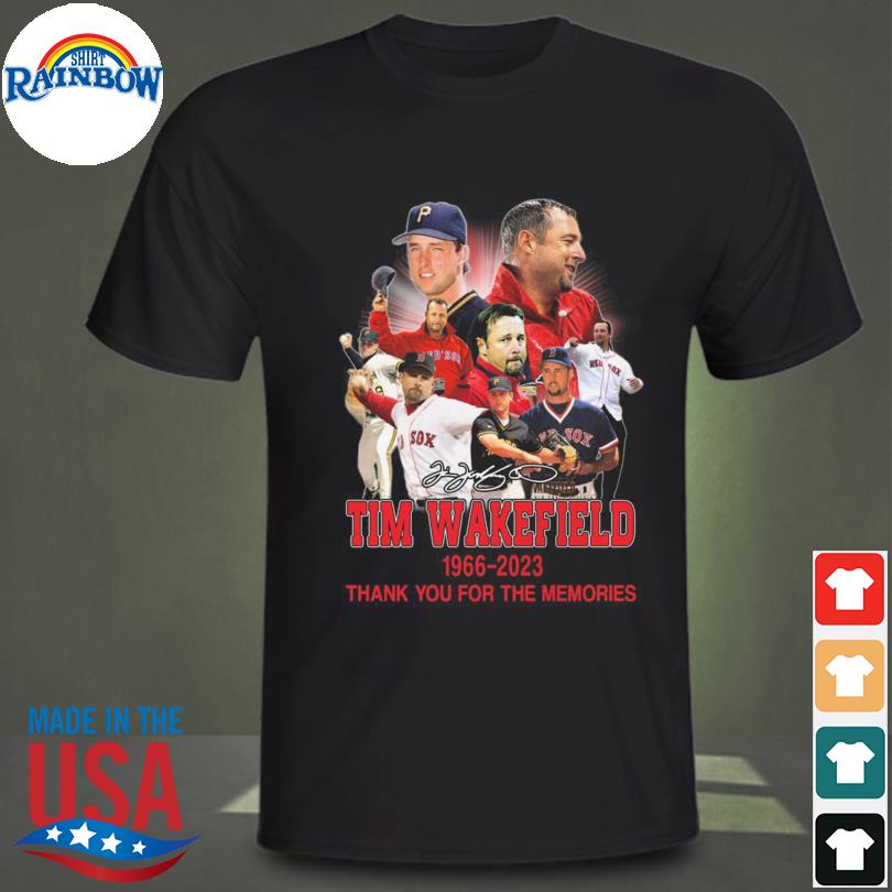 Tim Wakefield 1966 – 2023 Thank You For The Memories Signature Shirt -  Guineashirt Premium ™ LLC