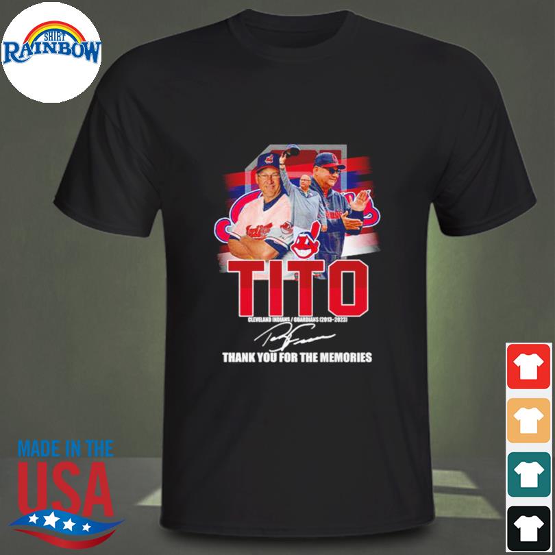 Tito cleveland indians guardians 2013 2023 thank you for the memories shirt,  hoodie, sweater, long sleeve and tank top