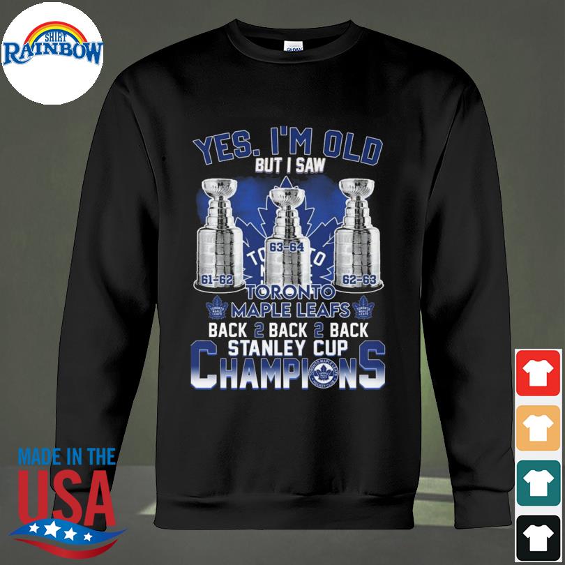 https://images.rainbowt-shirt.com/2023/10/yes-im-old-but-i-saw-toronto-maple-leafs-stanley-cup-champions-shirt-sweateshirt.jpg