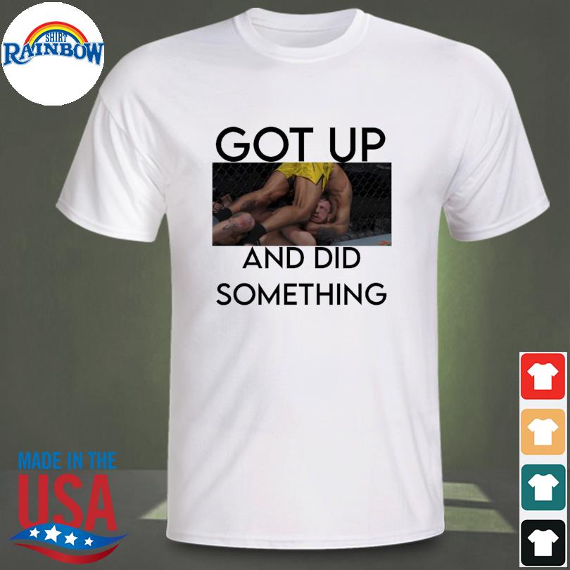 Joanderson brito got up and did something shirt