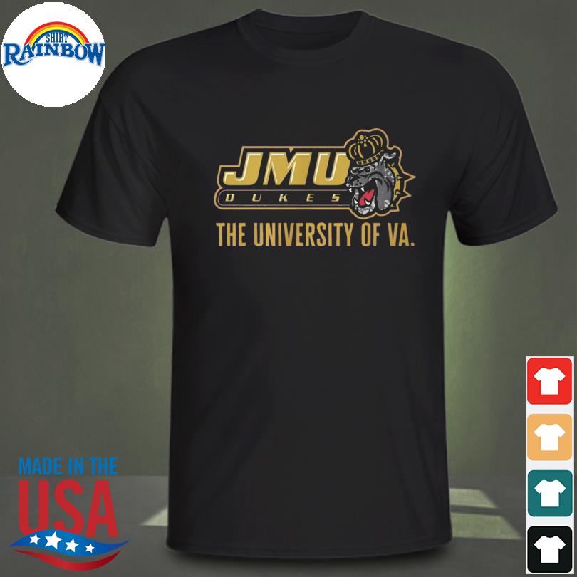 JMU The University Of virginia Shirt