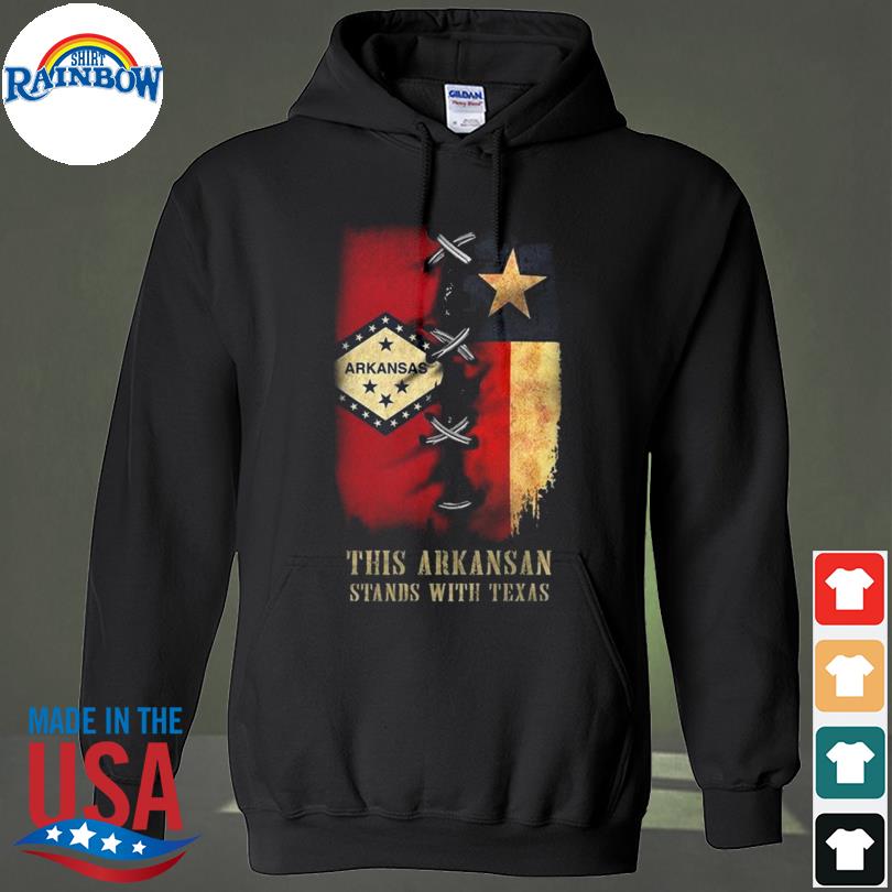 This arKansas I stand with Texas s hoodie