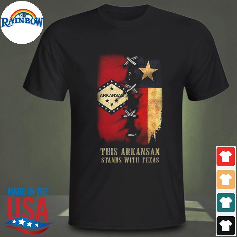 This arKansas I stand with Texas shirt